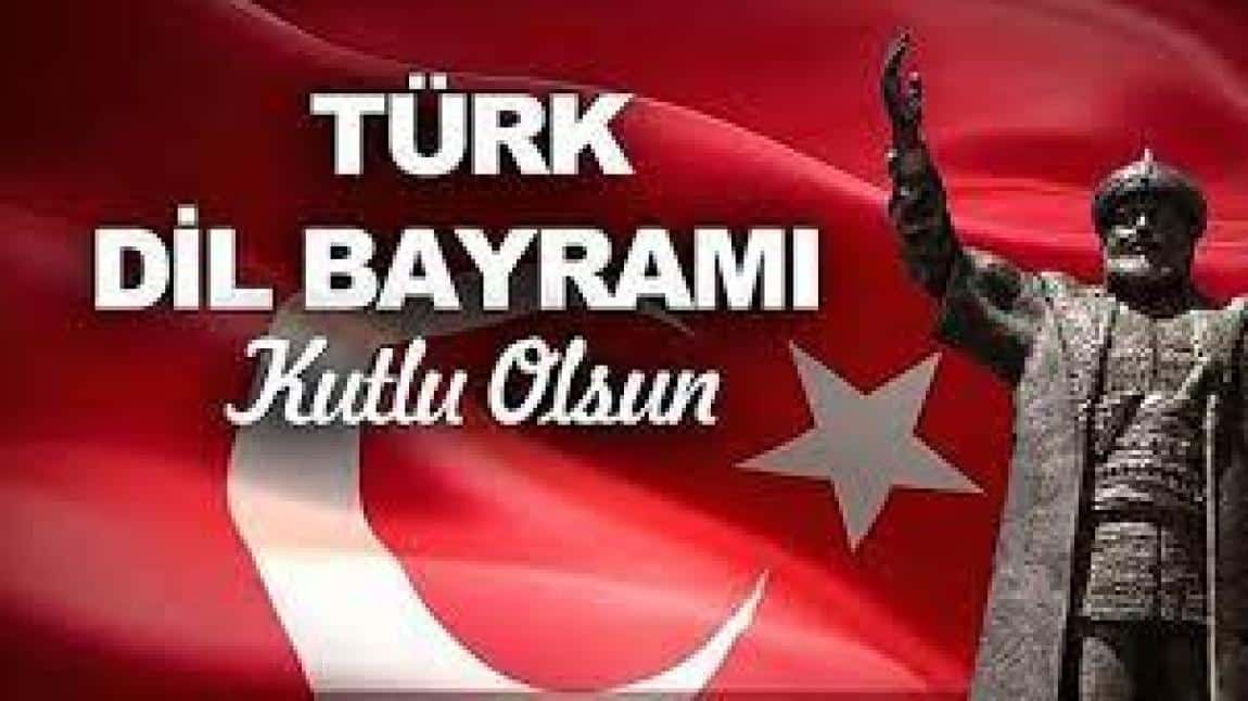 Türk Dil Bayramı Kutlu olsun